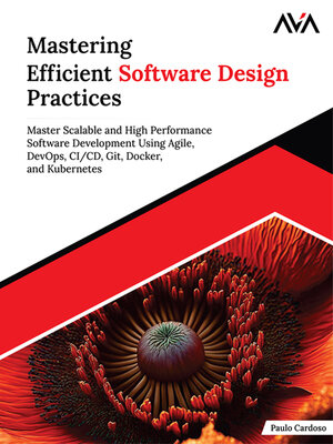 cover image of Mastering Efficient Software Design Practices